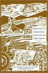 9781878367303-1878367307-Mexico's Second Agrarian Reform: Household and Community Responses, 1990-1994 (Transformation of Rural Mexico Series)