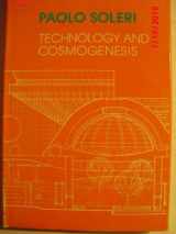 9780913757628-0913757624-Technology and cosmogenesis