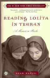 9780965470803-0965470806-Reading Lolita In Tehran - A Memoir In Books