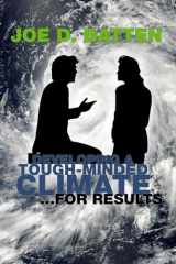 9781592444052-1592444059-Developing a Tough-Minded Climate for Results