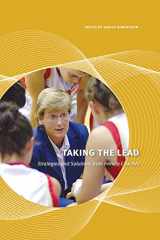 9780888645425-0888645422-Taking the Lead: Strategies and Solutions from Female Coaches