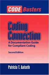 9780763726300-0763726303-Codebusters™ Coding Connection: A Documentation Guide For Compliant Coding
