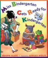9780525454465-0525454462-Miss Bindergarten Gets Ready for Kindergarten (Miss Bindergarten Books)