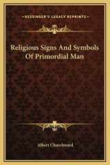 9781169359406-116935940X-Religious Signs And Symbols Of Primordial Man