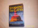 9780316080385-0316080381-Storming the Gates: Protest Politics and the Republican Revival