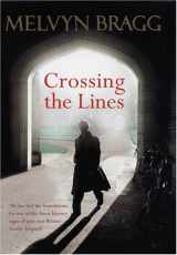 9781559707381-1559707380-Crossing the Lines: A Novel
