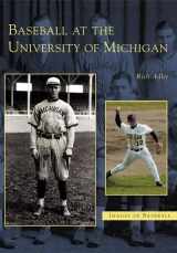 9780738532219-0738532215-Baseball at the University of Michigan (MI) (Images of Baseball)
