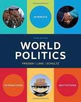 9780393938098-0393938093-World Politics: Interests, Interactions, Institutions (Third Edition)