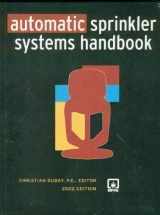9780877654117-0877654115-Automatic Sprinkler Systems Handbook