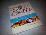 9780762441884-0762441887-Feed Me Bubbe: Recipes and Wisdom from America s Favorite Online Grandmother