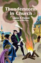 9780836117400-0836117409-Thunderstorm in Church (Louise A. Vernon Religious Heritage Series)