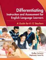 9781934000021-1934000027-Differentiating Instruction and Assessment for English Language Learners: A Guide for K - 12 Teachers