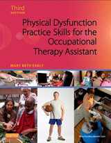 9780323059091-0323059090-Physical Dysfunction Practice Skills for the Occupational Therapy Assistant