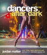 9780761189336-0761189335-Dancers After Dark