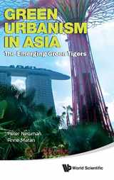 9789814425476-9814425478-GREEN URBANISM IN ASIA: THE EMERGING GREEN TIGERS