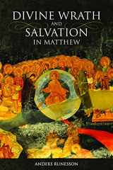9780800699598-0800699599-Divine Wrath and Salvation in Matthew: The Narrative World of the First Gospel