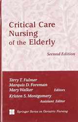 9780826114099-0826114091-Critical Care Nursing of the Elderly