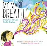 9780062687760-006268776X-My Magic Breath: Finding Calm Through Mindful Breathing
