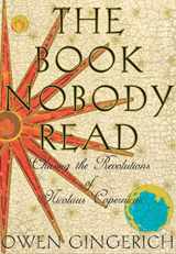 9780802714152-0802714153-The Book Nobody Read: Chasing the Revolutions of Nicolaus Copernicus