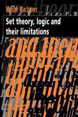 9780521479981-0521479983-Set Theory, Logic and their Limitations