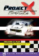 9781569709573-1569709572-Project X - Datsun Fairlady Z (Project X 240Z Challengers)