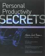 9780980216905-0980216907-Personal Productivity Secrets Do what you never thought possible with your time and attention, and regain control of your life!