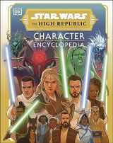 9780744084689-0744084687-Star Wars The High Republic Character Encyclopedia
