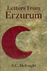 9780957646193-0957646194-Letters From Erzurum