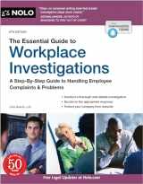 9781413329612-1413329616-Essential Guide to Workplace Investigations, The: A Step-By-Step Guide to Handling Employee Complaints & Problems
