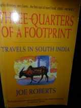 9780552995665-0552995665-Three-quarters of a footprint: Travels in South India