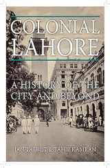 9780190642938-0190642939-Colonial Lahore: A History of the City and Beyond