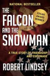 9781504049368-1504049365-The Falcon and the Snowman: A True Story of Friendship and Espionage