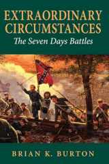 9780253222770-025322277X-Extraordinary Circumstances: The Seven Days Battles