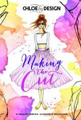9781623701123-1623701120-Chloe by Design: Making the Cut