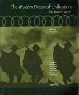 9781890919467-1890919462-The Western Dream of Civilization: The Modern World (Volume 2)