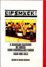 9780985789718-0985789719-Lipsmack! A Sampler Platter of Poets from NightBallet Press, Year One 2012