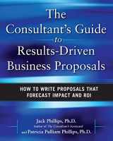9780071638807-0071638806-The Consultant's Guide to Results-Driven Business Proposals: How to Write Proposals That Forecast Impact and ROI
