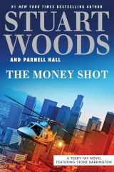 9780735218598-0735218595-The Money Shot (A Teddy Fay Novel)
