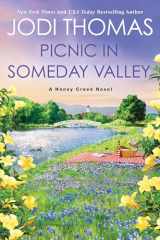 9781420151312-1420151312-Picnic in Someday Valley: A Heartwarming Texas Love Story (A Honey Creek Novel)