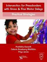 9781597569767-1597569763-Intervention for Preschoolers with Gross and Fine Motor Delays: Practical Strategies