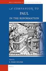 9789004174924-9004174923-A Companion to Paul in the Reformation (Brill's Companions to the Christian Tradition, 15)
