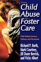 9780202363974-020236397X-From Child Abuse to Foster Care: Child Welfare Services Pathways and Placements