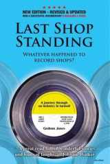 9780992806200-0992806208-Last Shop Standing: Whatever happened to record shops