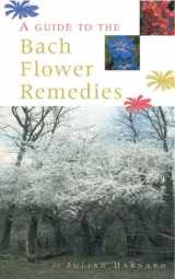 9780852073490-0852073496-A Guide to the Bach Flower Remedies