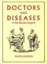 9780714113982-0714113980-DOCTORS & DISEASES IN THE ROMAN EMPIRE