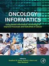 9780128021156-0128021152-Oncology Informatics: Using Health Information Technology to Improve Processes and Outcomes in Cancer