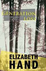 9781618731746-1618731742-Generation Loss: a novel (Cass Neary, 1)