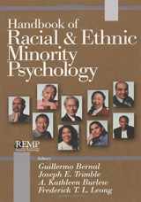 9780761919650-0761919651-Handbook of Racial and Ethnic Minority Psychology (RACIAL ETHNIC MINORITY PSYCHOLOGY)