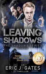 9781490506937-1490506934-Leaving Shadows (The Shadows Series)