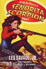 9781618270702-1618270702-The Complete Adventures of Senorita Scorpion Volume 2